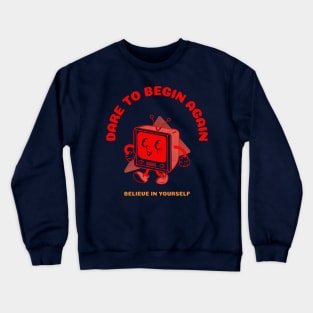 Begin Again Crewneck Sweatshirt